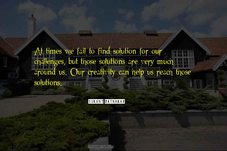Solutions To Your Problems Quotes #18933