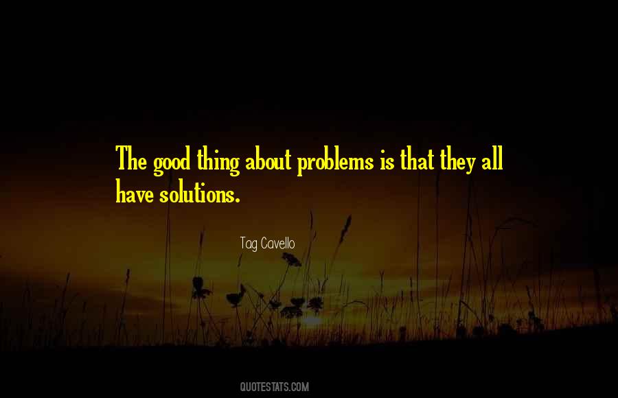Solutions To Your Problems Quotes #29681