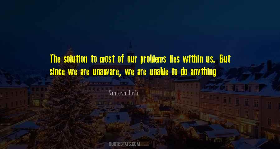 Solutions To Your Problems Quotes #816647