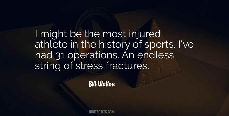 Quotes About Fractures #1528484