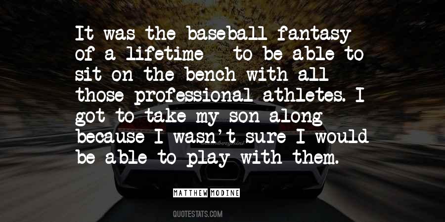Quotes About Fantasy Baseball #1308453