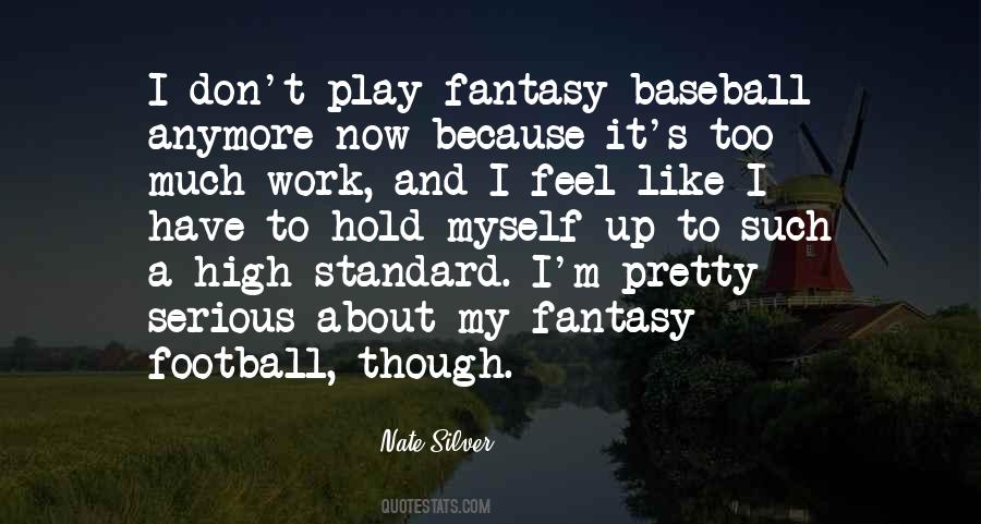 Quotes About Fantasy Baseball #578379