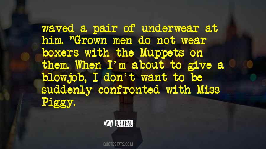 Quotes About Muppets #1042432