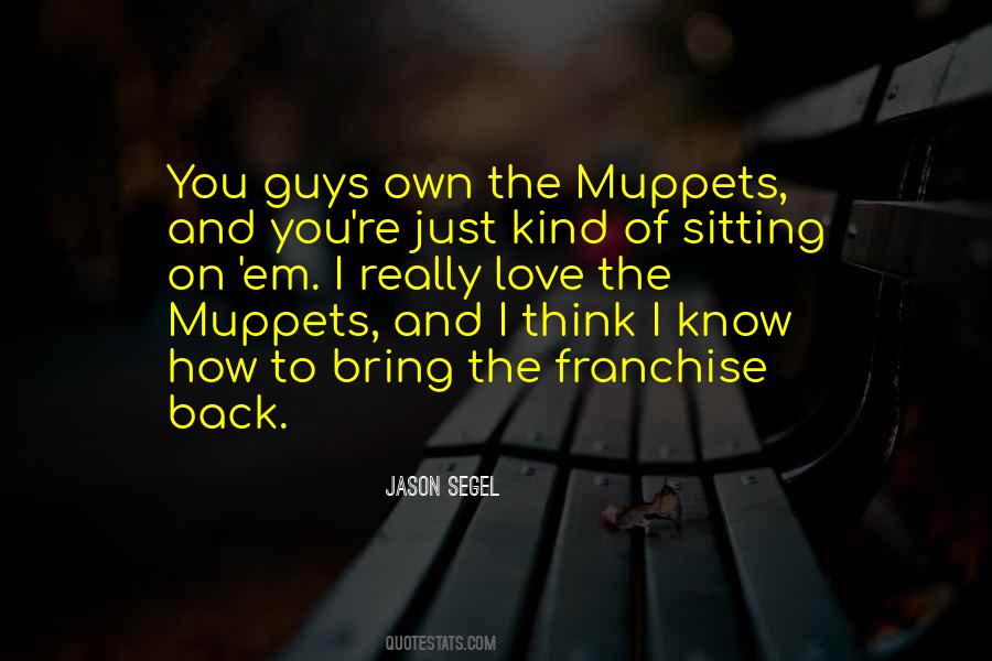 Quotes About Muppets #1691138