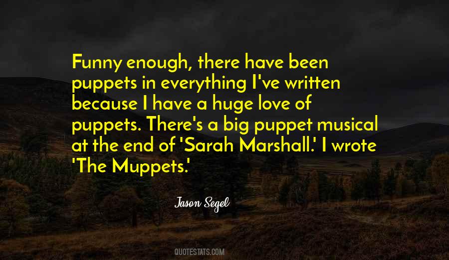 Quotes About Muppets #282994