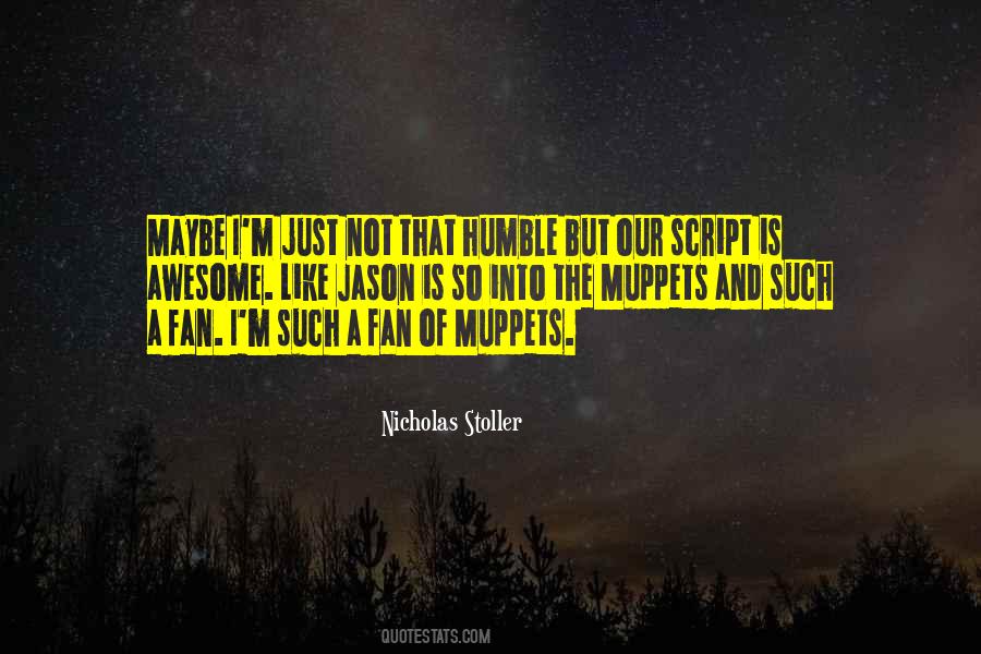 Quotes About Muppets #493472