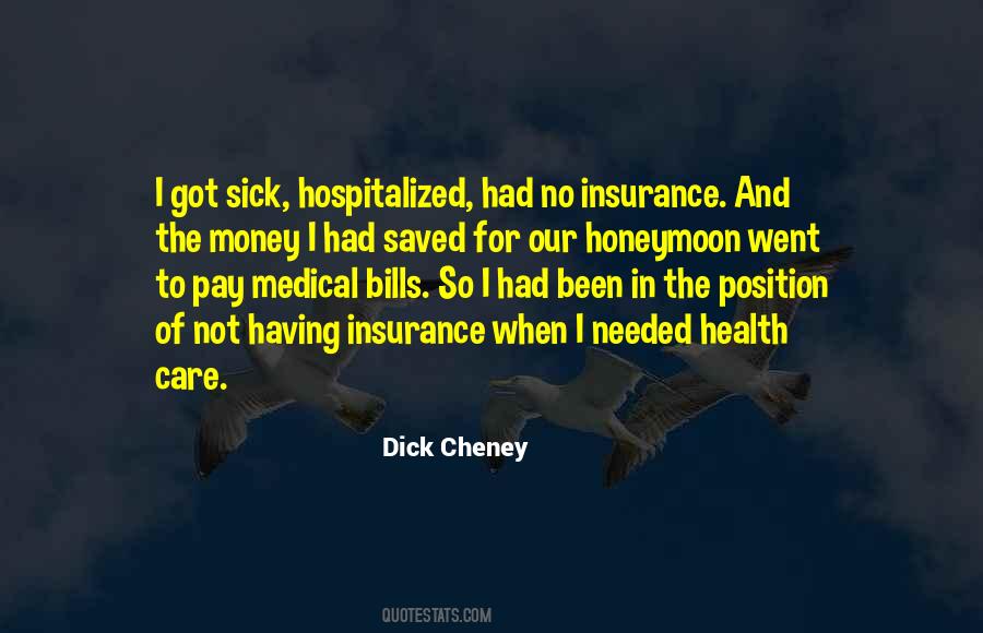 Medical Bills Quotes #1147606