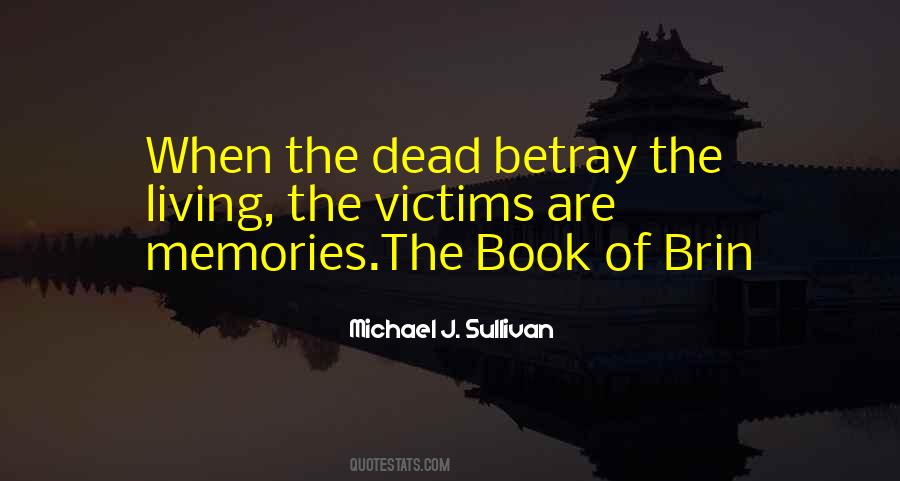 Quotes About Memories Of The Dead #1231819