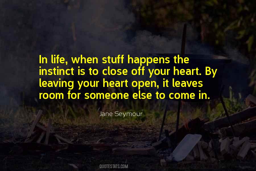 Heart Open Quotes #617349