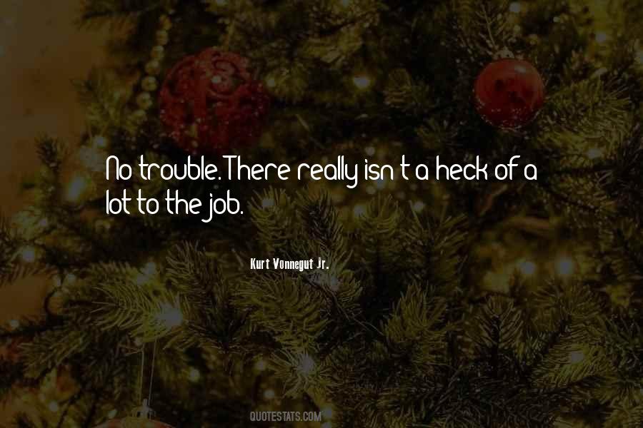 Job Trouble Quotes #863169