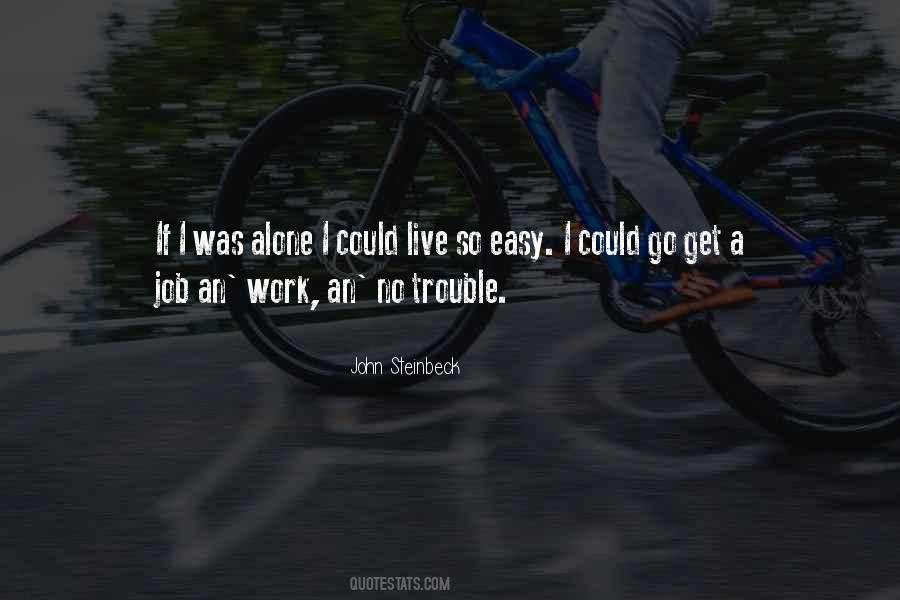 Job Trouble Quotes #892227