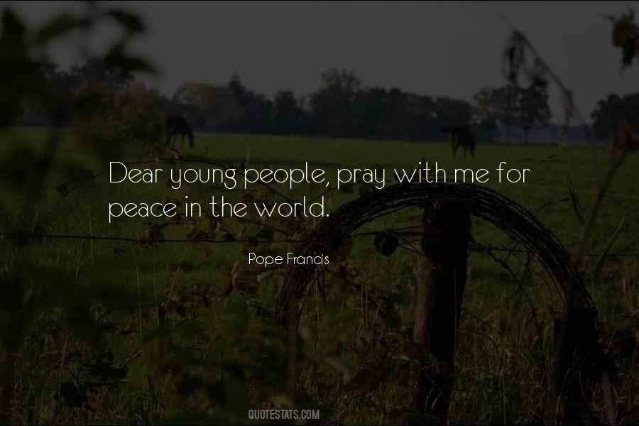 Quotes About Praying For The World #656026