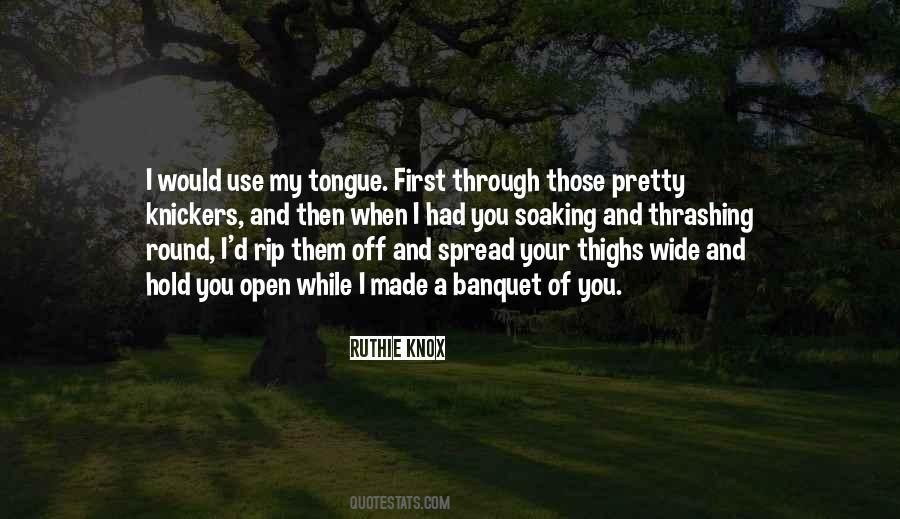 Your Thighs Quotes #1214378