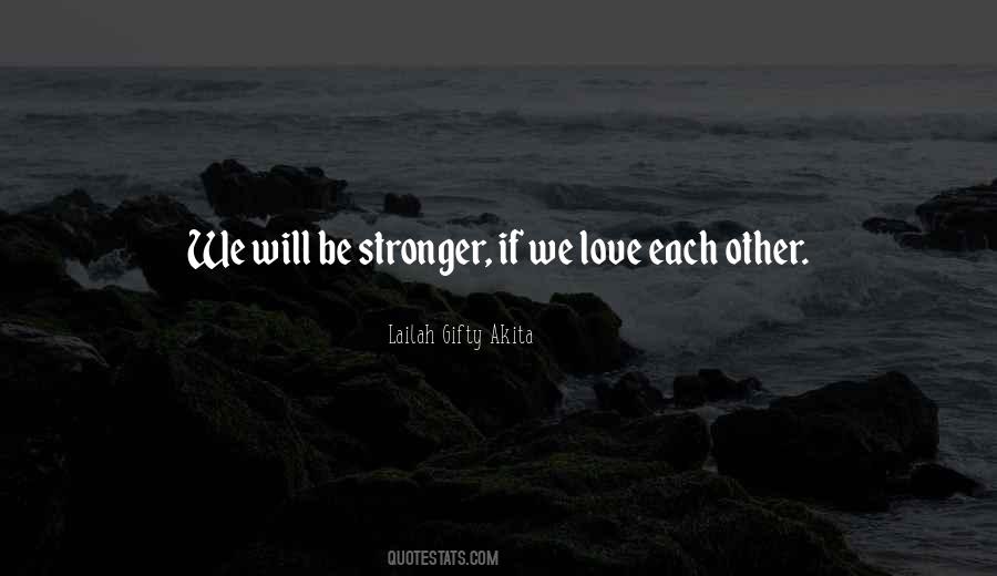 Quotes About We Love Each Other #1641207