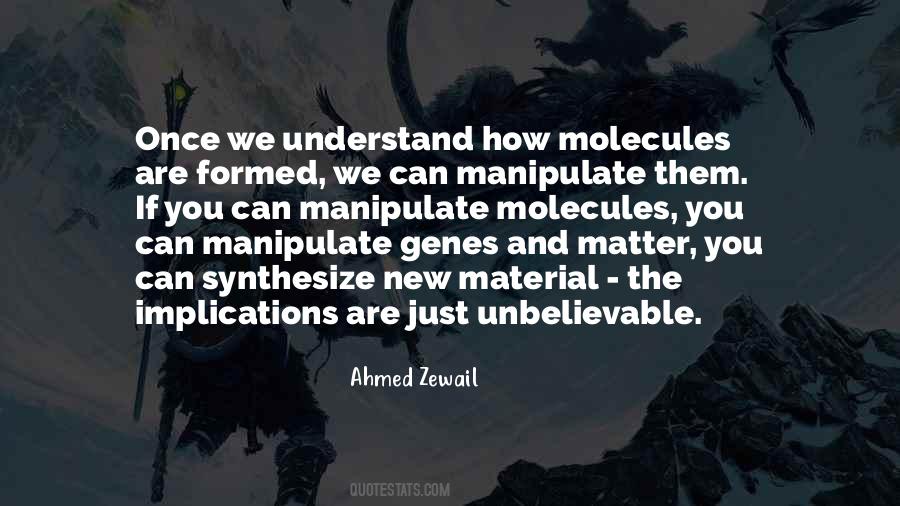 Quotes About Molecules #1308999