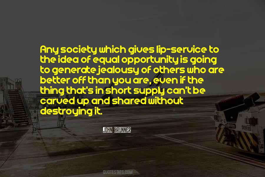 Opportunity Society Quotes #1389793