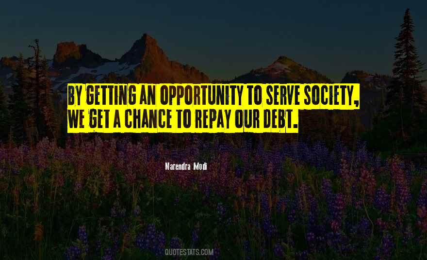 Opportunity Society Quotes #1576155