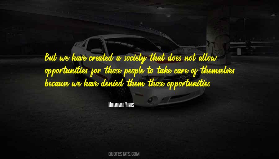 Opportunity Society Quotes #319679