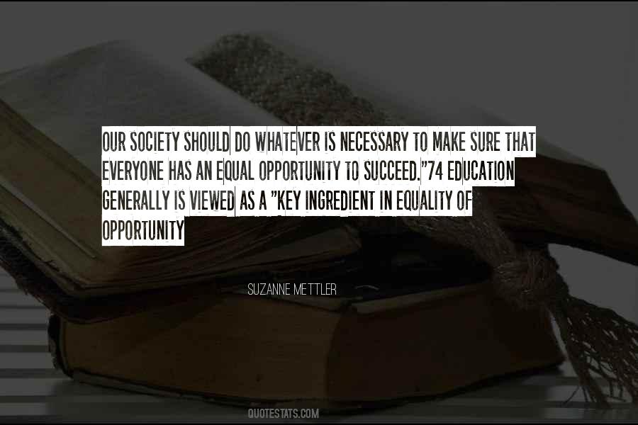 Opportunity Society Quotes #615684