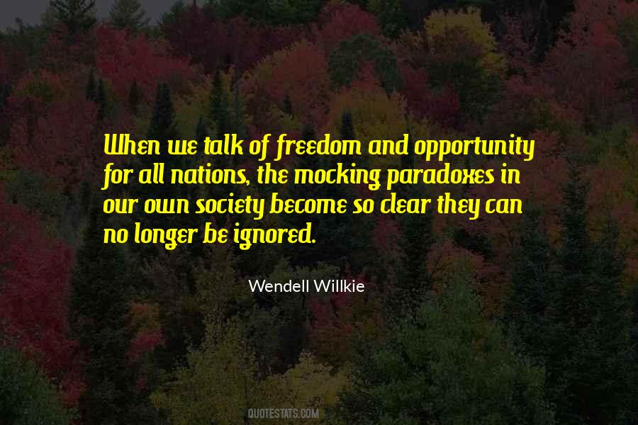 Opportunity Society Quotes #939245