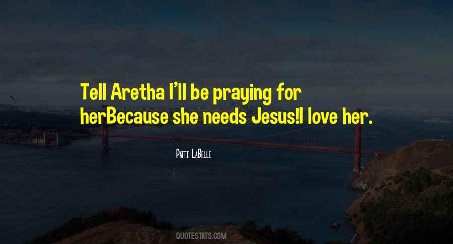 Quotes About Praying For Love #1460784