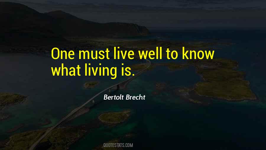 Well Living Quotes #197120