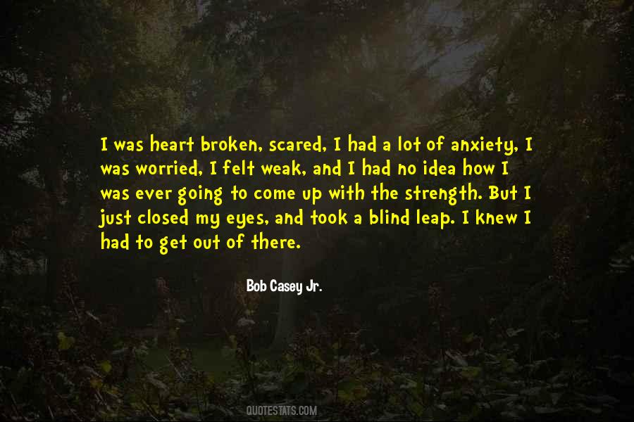 Quotes About Heart And Strength #294428