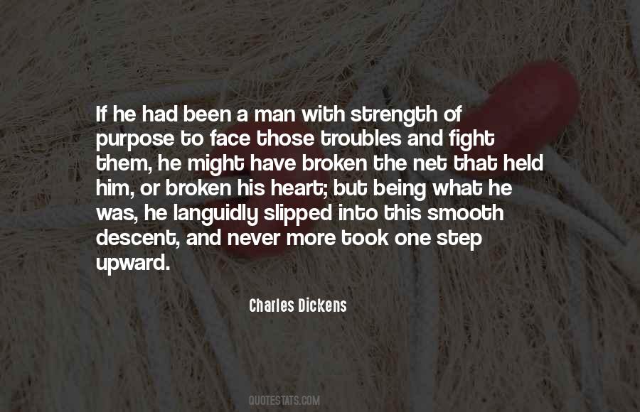 Quotes About Heart And Strength #383707