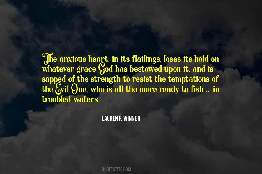 Quotes About Heart And Strength #453998