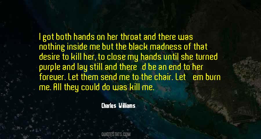 Quotes About Something Killing You Inside #1209823
