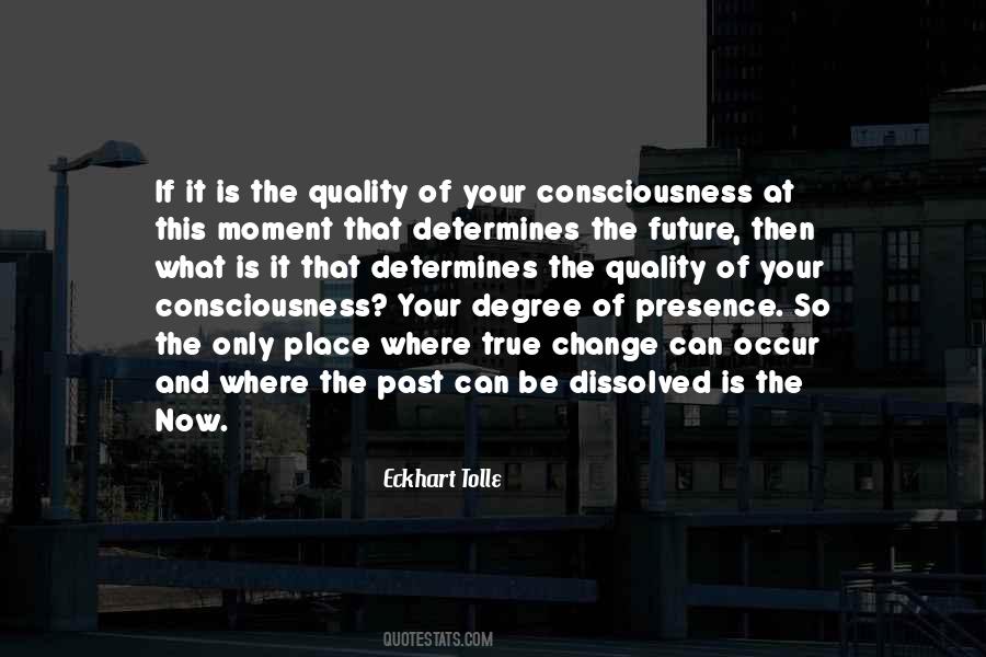 Quotes About Your Future And Past #471438