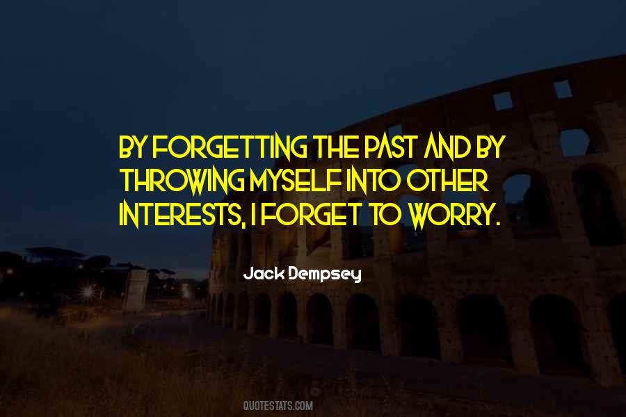 Quotes About Forgetting And Moving On #1683620