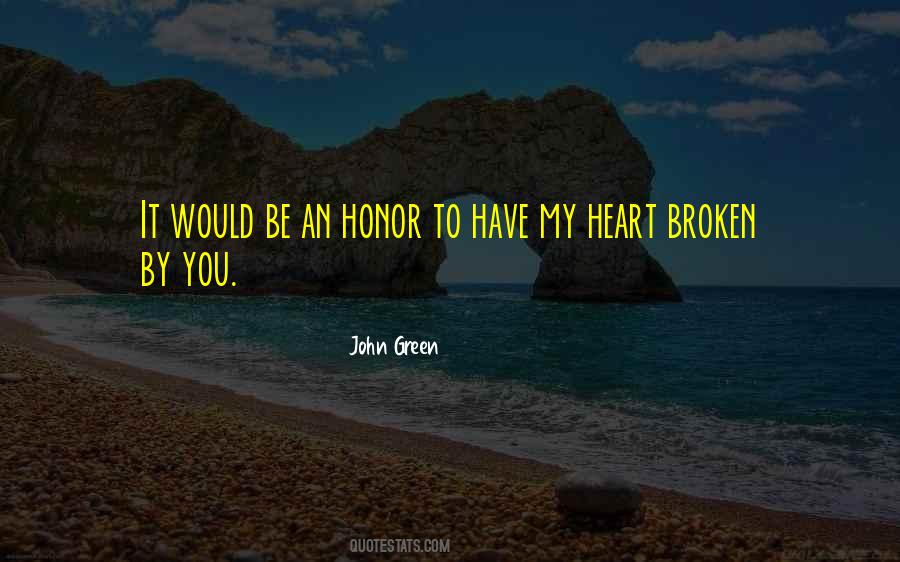 Broken Honor Quotes #1397629