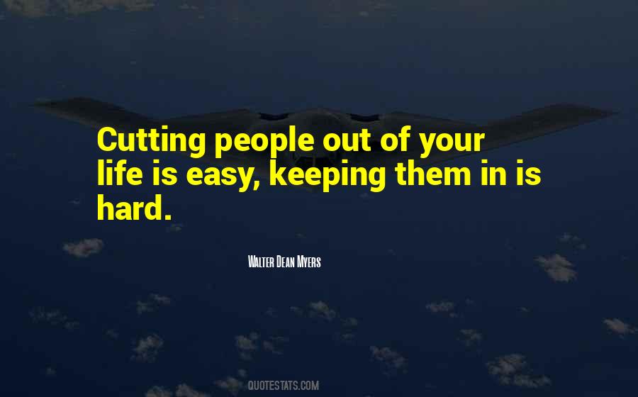 Quotes About Cutting People Out Of Your Life #182753