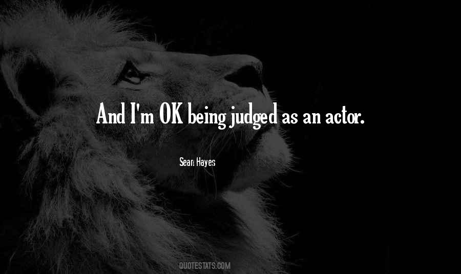 Quotes About Being Judged #1031919