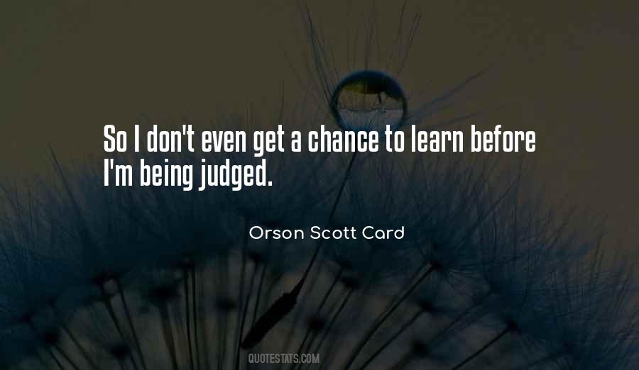 Quotes About Being Judged #234869