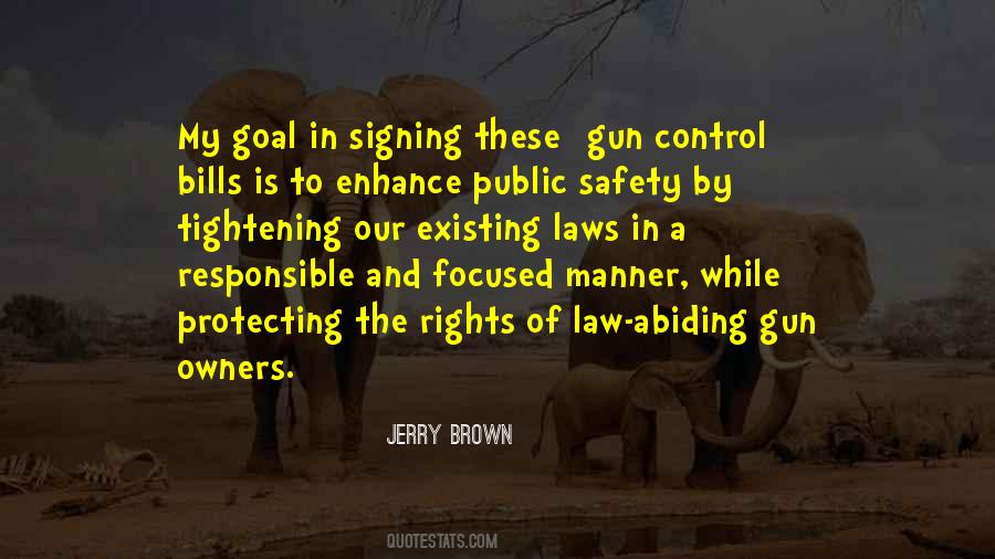 Quotes About Gun Control Laws #1741800