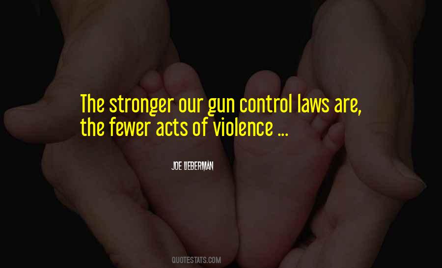 Quotes About Gun Control Laws #292620
