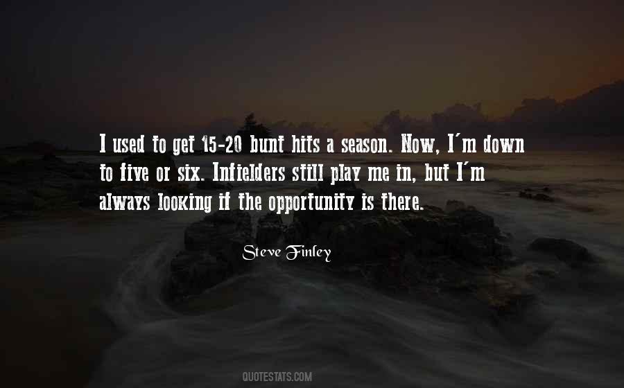 Quotes About Infielders #1667432 Quotes About Infielders #1667432
