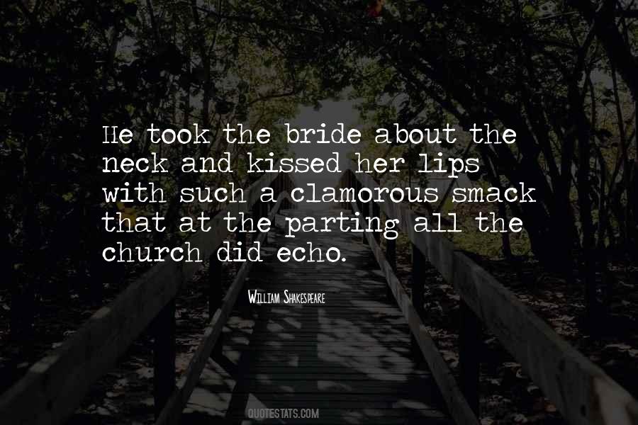 Quotes About Kissing The Bride #1208386