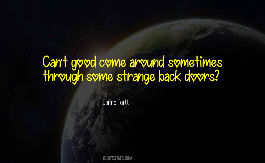 Come Around Quotes #1273884