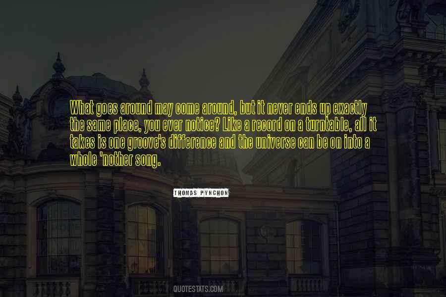 Come Around Quotes #1371128