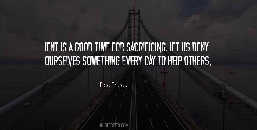 Quotes About Sacrificing #1023288