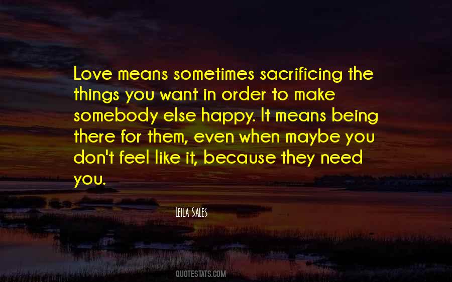 Quotes About Sacrificing #1231265