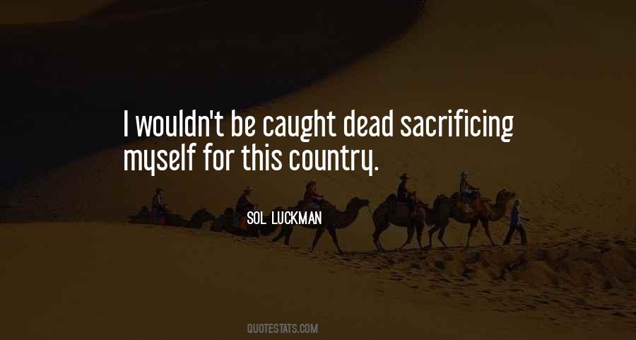 Quotes About Sacrificing #1292608