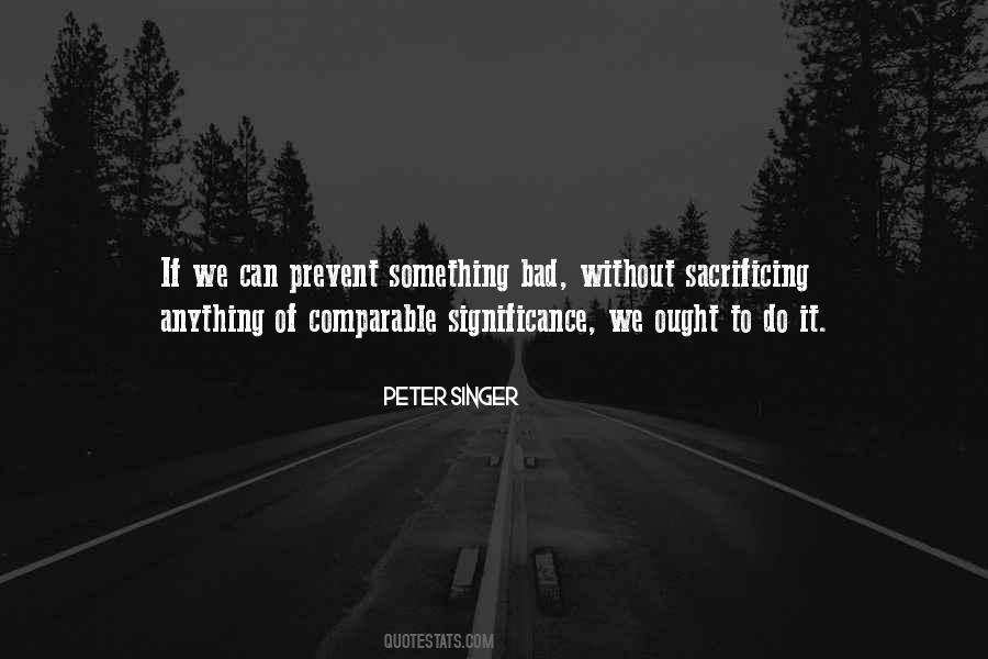 Quotes About Sacrificing #1789314