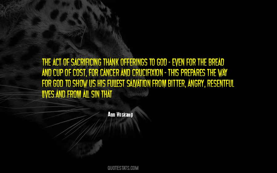 Quotes About Sacrificing #280615 Quotes About Sacrificing #280615