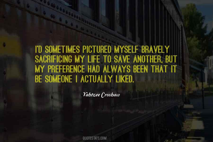 Quotes About Sacrificing #332799 Quotes About Sacrificing #332799