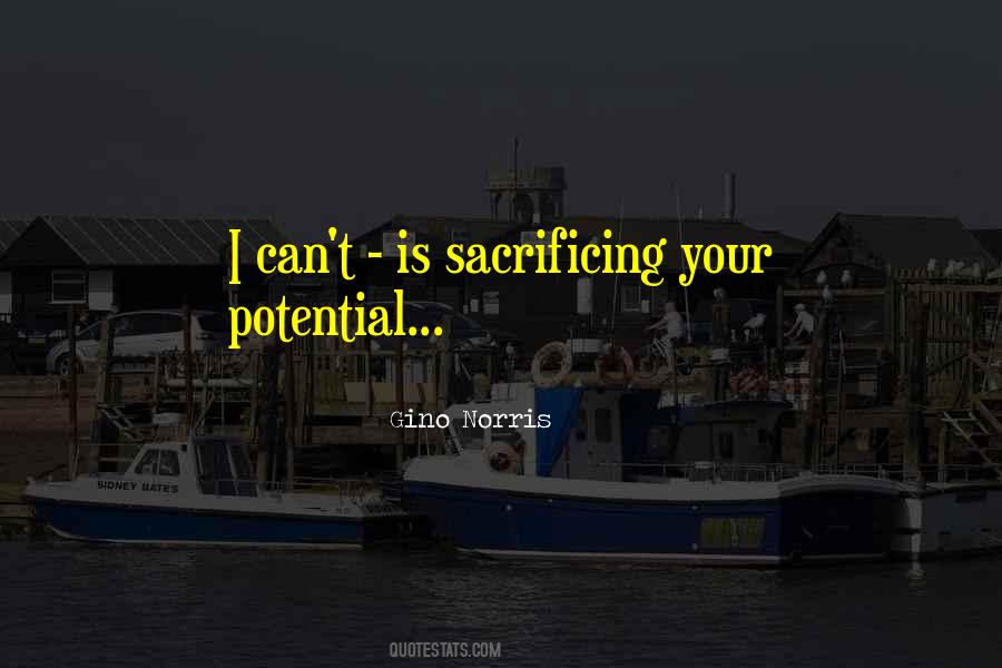 Quotes About Sacrificing #503935 Quotes About Sacrificing #503935