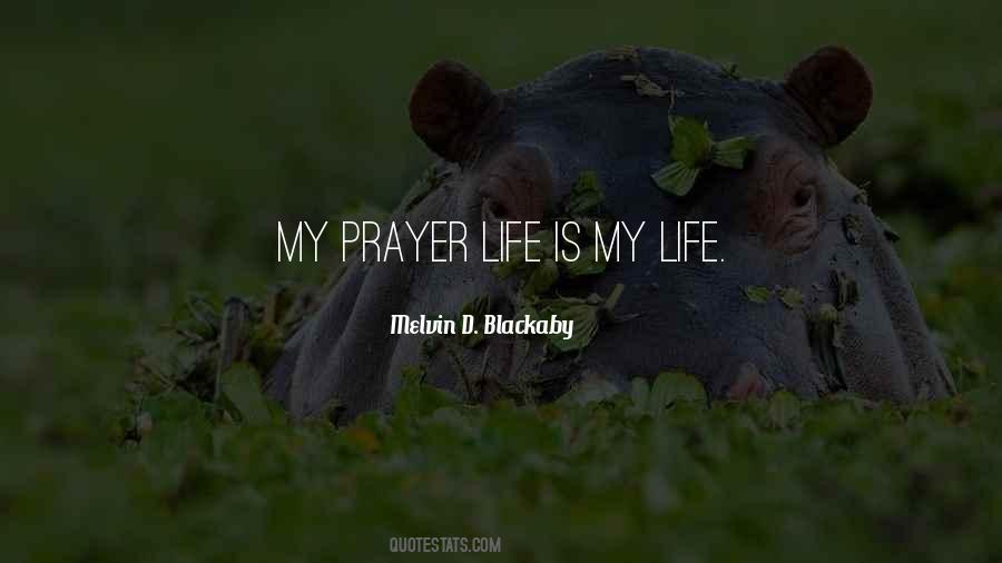 Quotes About Prayer Life #108570